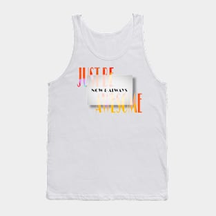 Just be awesome Tank Top